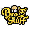 BRO STUFF